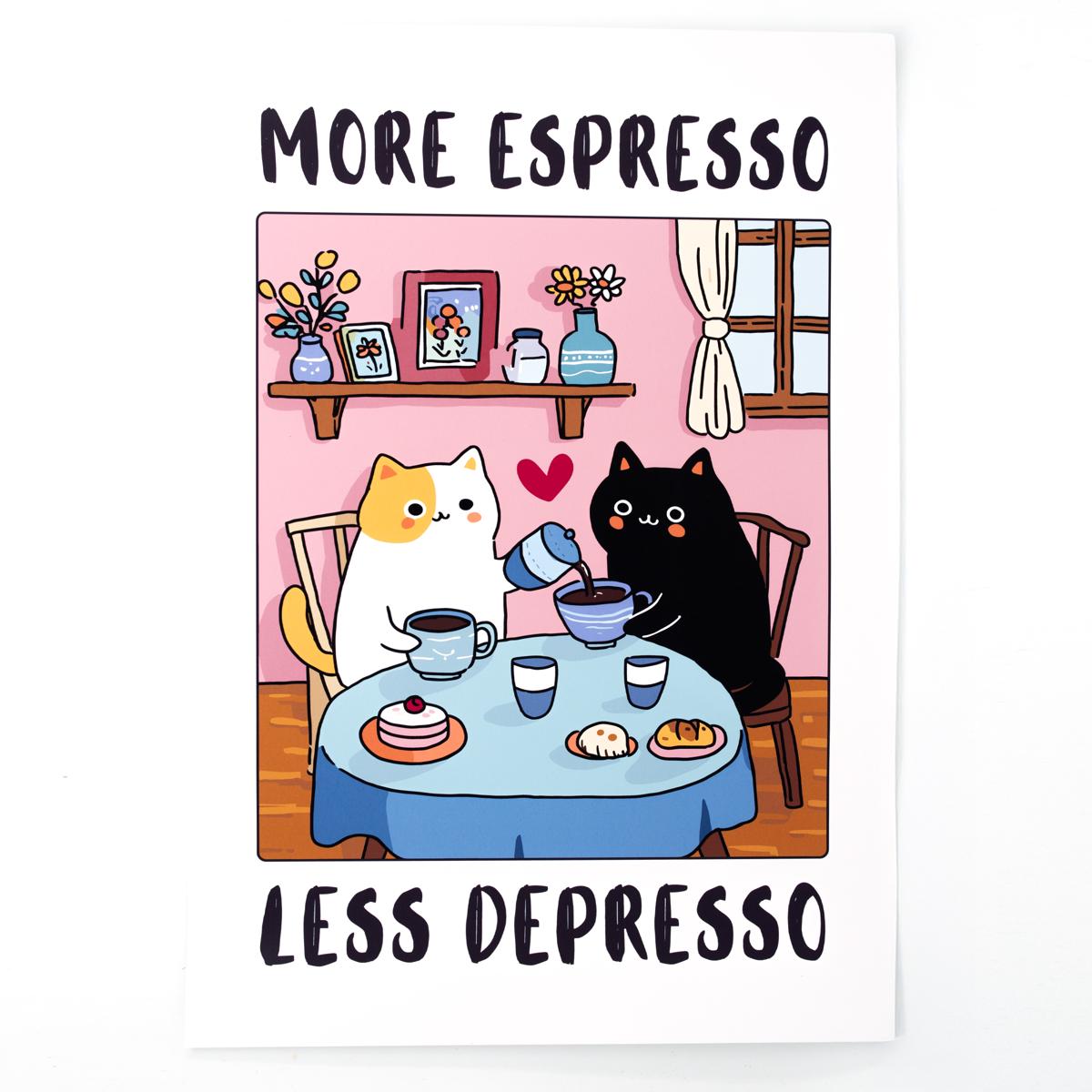 more espresso less depresso poster