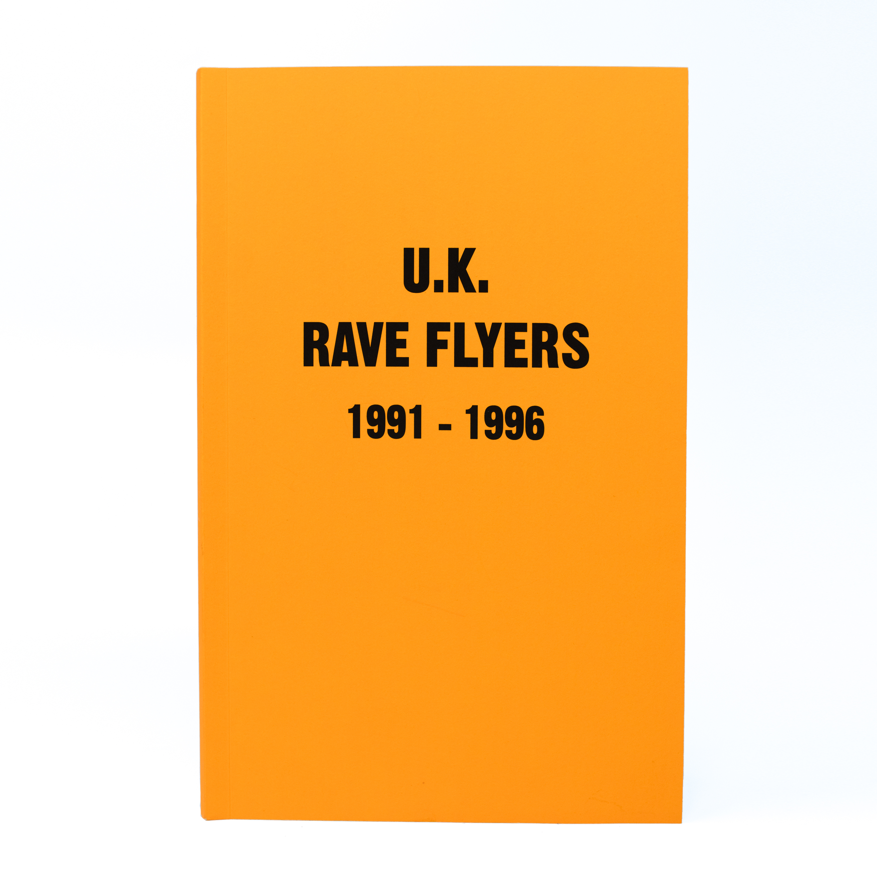 Image of UK Rave Flyers 1991 to 1996
